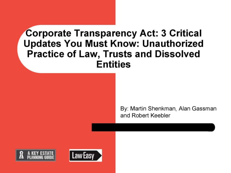 Corporate Transparency Act: 3 Critical Updates You Must Know: Unauthorized Practice of Law, Trusts and Dissolved Entities