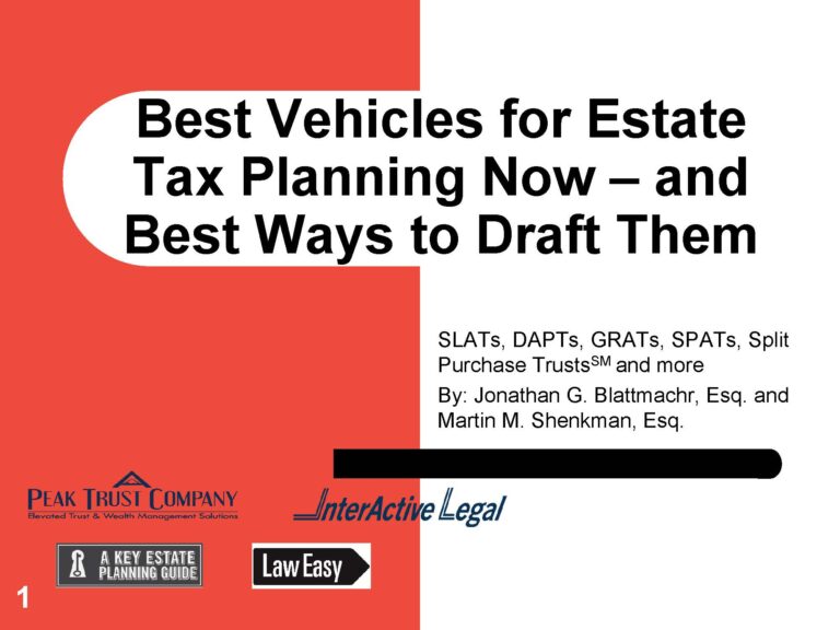 Webinar: Best Vehicles for Estate Tax Planning Now – and Best Ways to Draft Them
