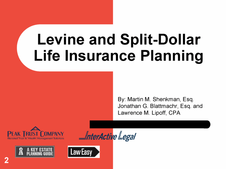 Split-Dollar Life Insurance Planning After the Levine Case