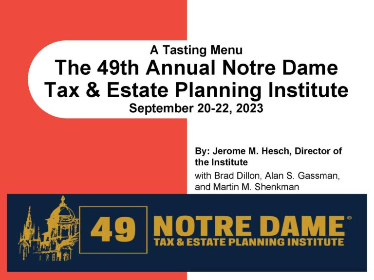 PANEL: The 49th Annual Notre Dame Tax & Estate Planning Institute: A Tasting Menu