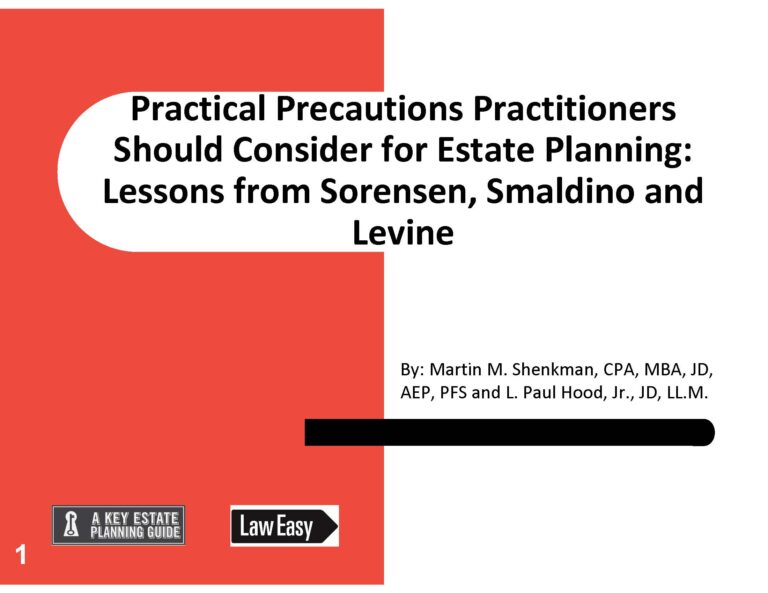 Practical Precautions Practitioners Should Consider for Estate Planning: Lessons from Sorensen, Smaldino and Levine