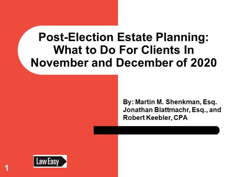 Post-Election Estate Planning What to Do For Clients In November and December of 2020