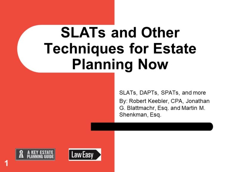 SLATs and Other Techniques for Estate  Planning Now