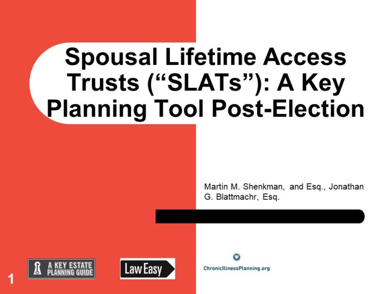 Spousal Lifetime Access Trusts (“SLATs”): A Key Planning Tool Post-Election