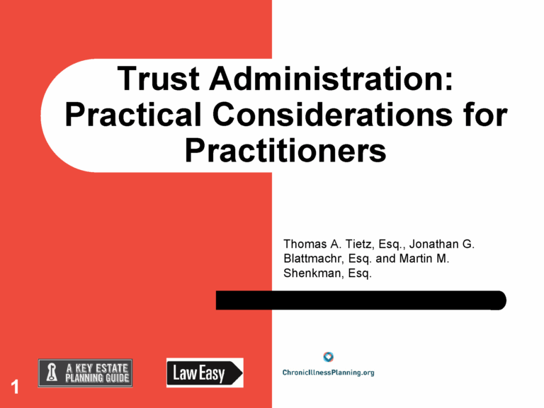 Administration of Irrevocable Trusts: Practical Tips for Practitioners