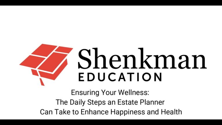 Ensuring Your Wellness: The Daily Steps an Estate Planner Can Take to Enhance Happiness and Health